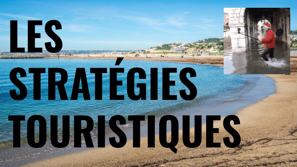 Les stratégies touristiques